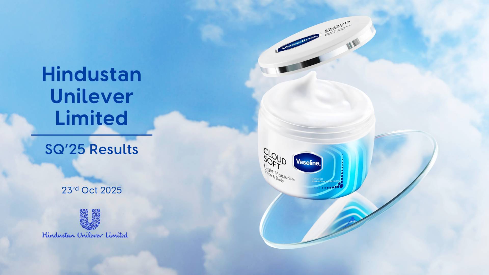 Hindustan Unilever Limited SQ’25 Results with Vaseline Cloud Soft